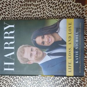Harry: Life, Loss, and Love by Katie Nicholl
